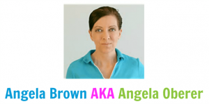 Is Angela Brown a Scam Artist, Angela Brown AKA Angela Oberer