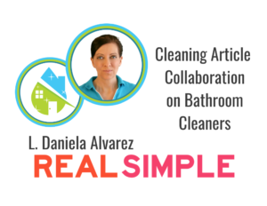 L. Daniela Alvarez Collaborates with Angela Brown on Bathroom Cleaners Real Simple