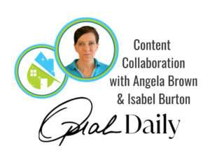 Isabel Burton and Oprah Daily Collaborate with Angela Brown
