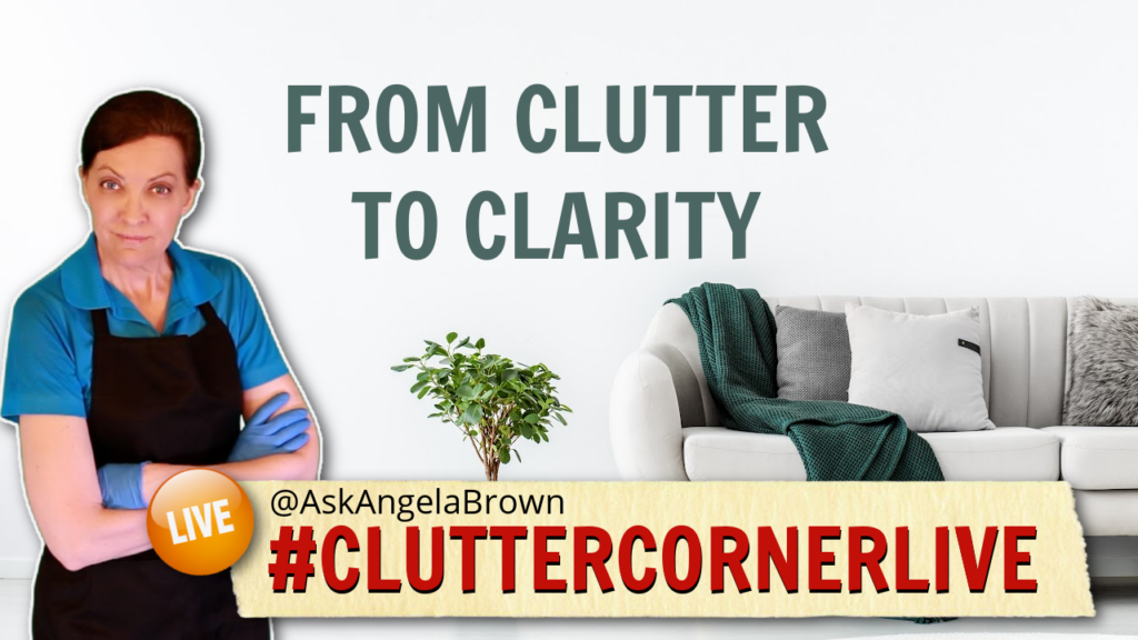 Kathy McEwan Clutter to Clarity