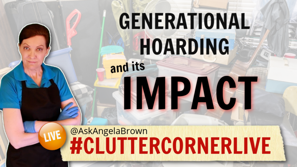 Ricky Twiggs Generational Hoarding and Its Impact Clutter Corner